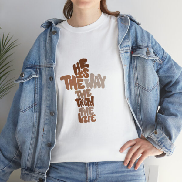 He is the Way Christian Tee