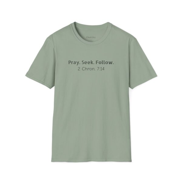 Pray Seek Follow Unisex Christian Tee