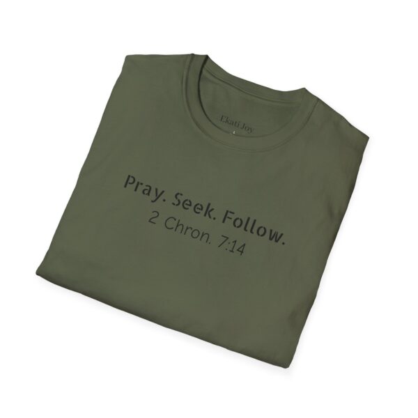 Pray Seek Follow Unisex Christian Tee - Image 28