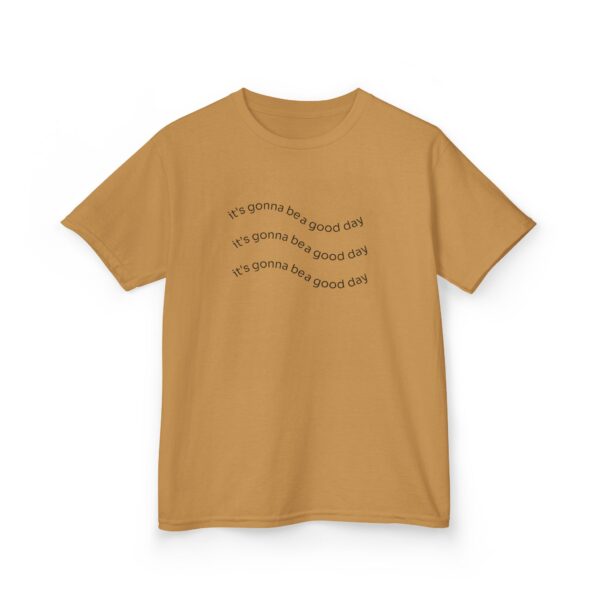 It's Gonna Be a Good Day Kids Tee - Image 5