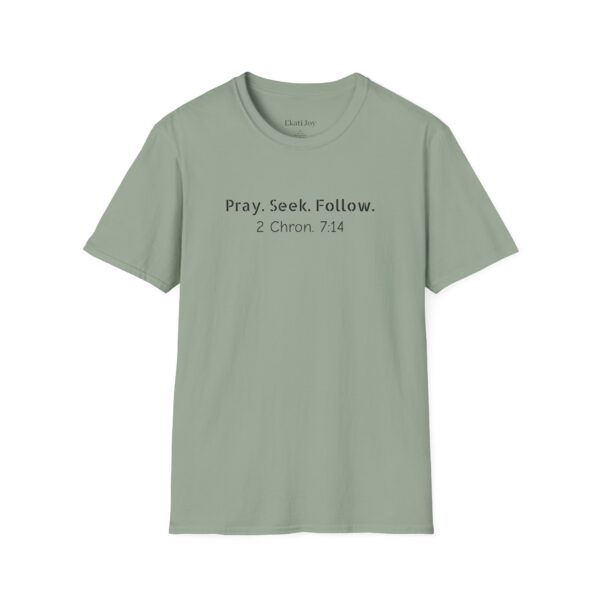 Pray Seek Follow Unisex Christian Tee - Image 31