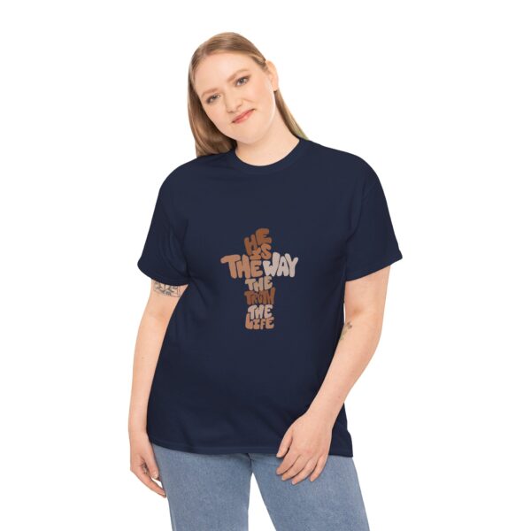 He is the Way Unisex Heavy Cotton Tee - Image 39