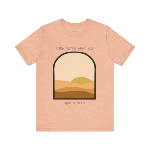 Give Me Jesus Unisex Tee - Image 6