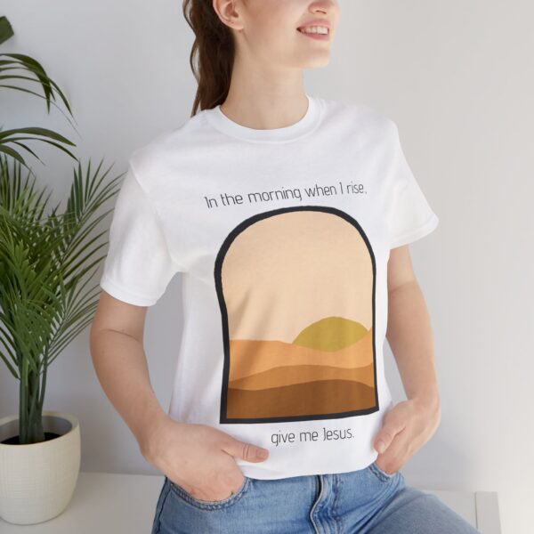Give Me Jesus Unisex Tee - Image 3