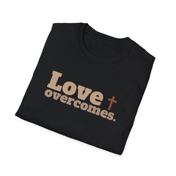 Love Overcomes Unisex T-Shirt - Image 8