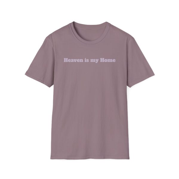 Heaven is my Home Unisex T-Shirt - Image 6